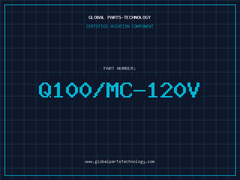 Aviation Part Q100/MC-120V