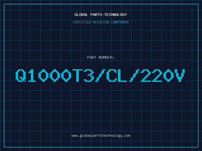 Aviation Part Q1000T3/CL/220V
