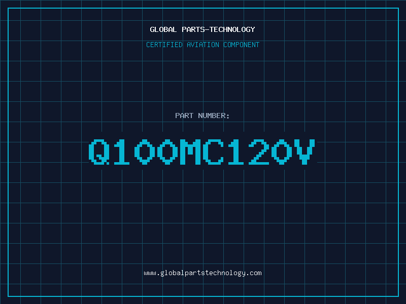 Aviation Part Q100MC120V