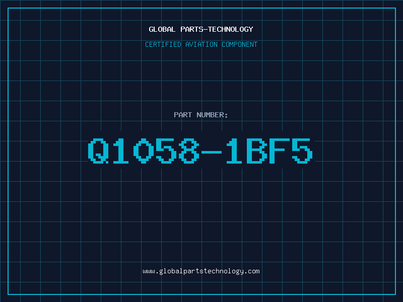Aviation Part Q1058-1BF5