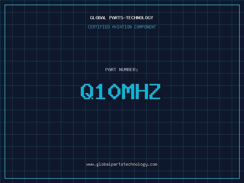 Aviation Part Q10MHZ