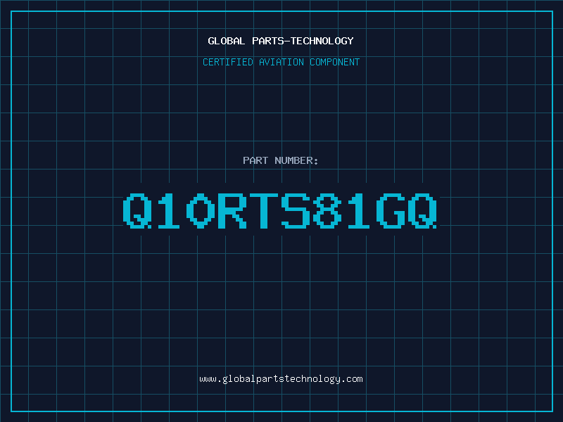 Aviation Part Q10RTS81GQ