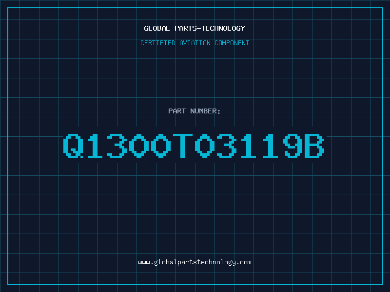 Aviation Part Q1300T03119B