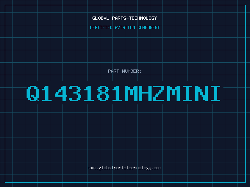 Aviation Part Q143181MHZMINI