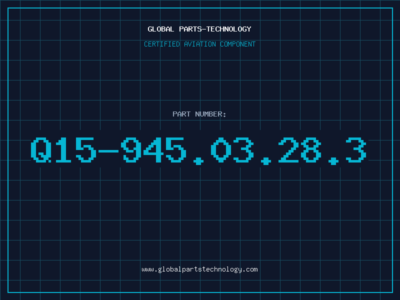Aviation Part Q15-945.03.28.3