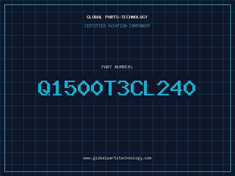Aviation Part Q1500T3CL240