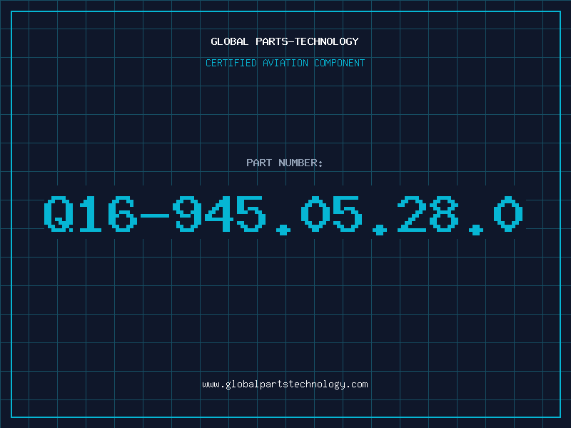 Aviation Part Q16-945.05.28.0