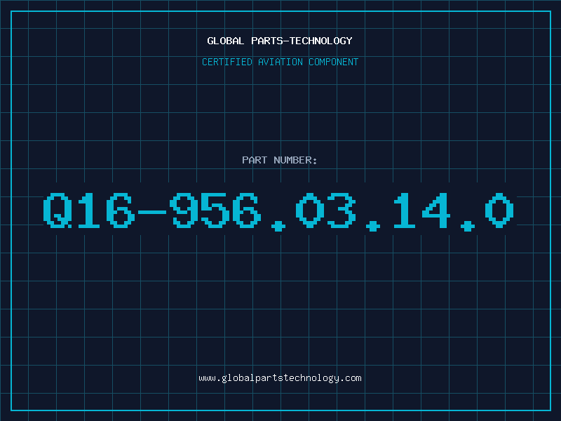 Aviation Part Q16-956.03.14.0