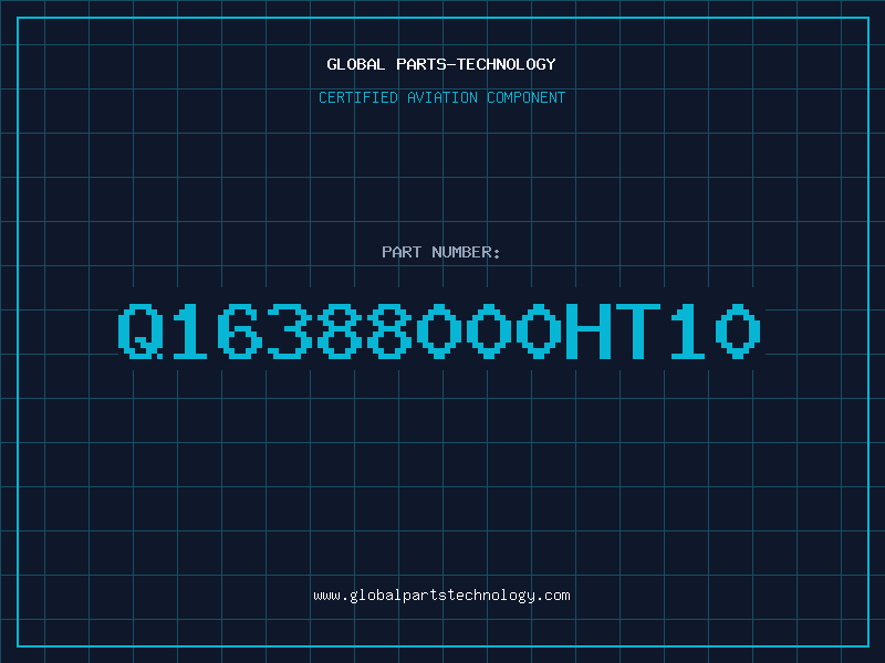 Aviation Part Q16388000HT10