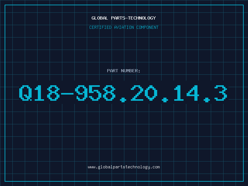 Aviation Part Q18-958.20.14.3