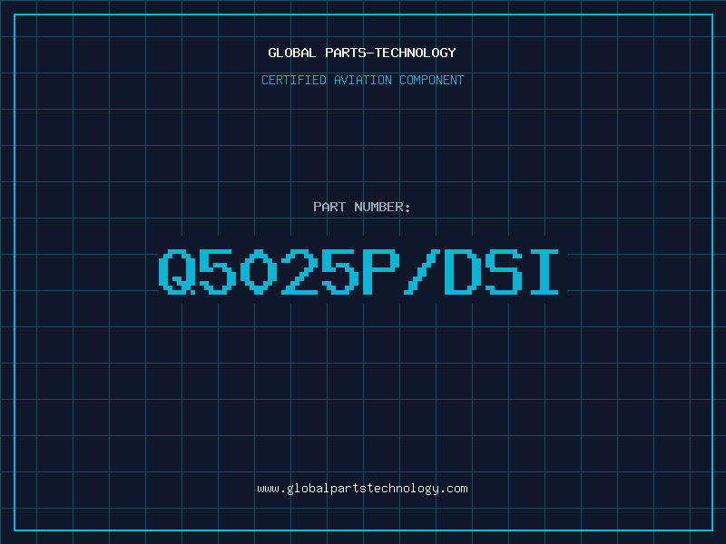 Aviation Part Q5025P/DSI