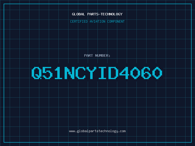 Aviation Part Q51NCYID4060