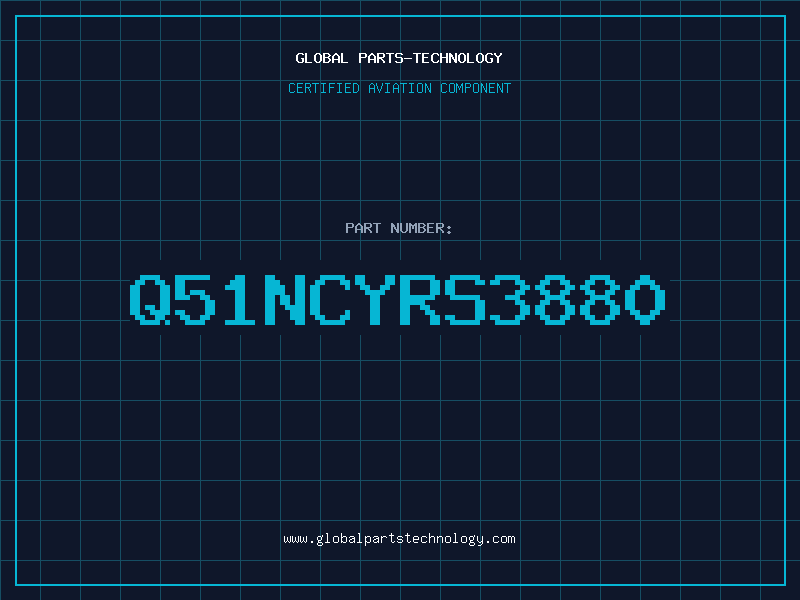 Aviation Part Q51NCYRS3880