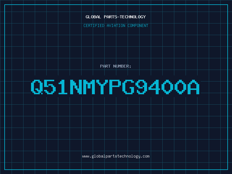 Aviation Part Q51NMYPG9400A