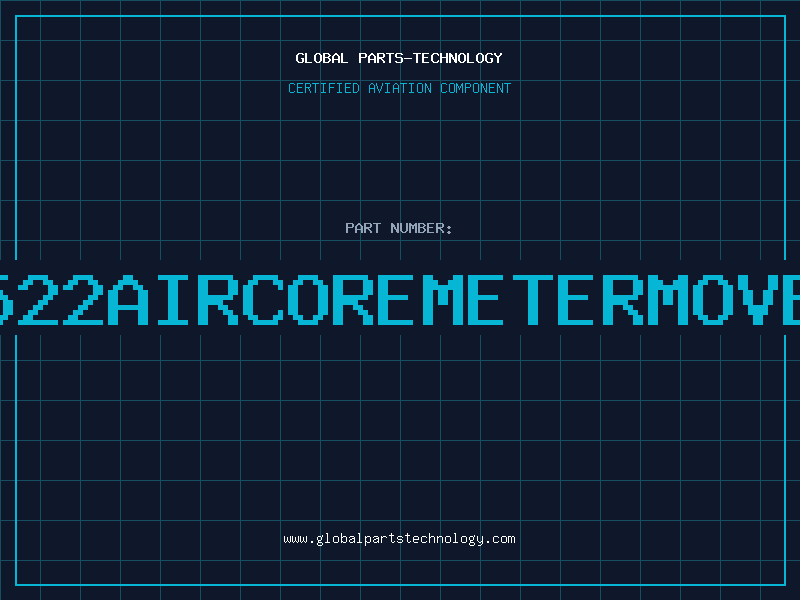 Aviation Part Q522AIRCOREMETERMOVEM