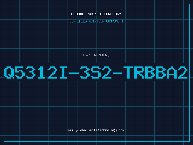 Aviation Part Q5312I-3S2-TRBBA2