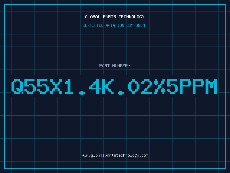 Aviation Part Q55X1.4K.02%5PPM