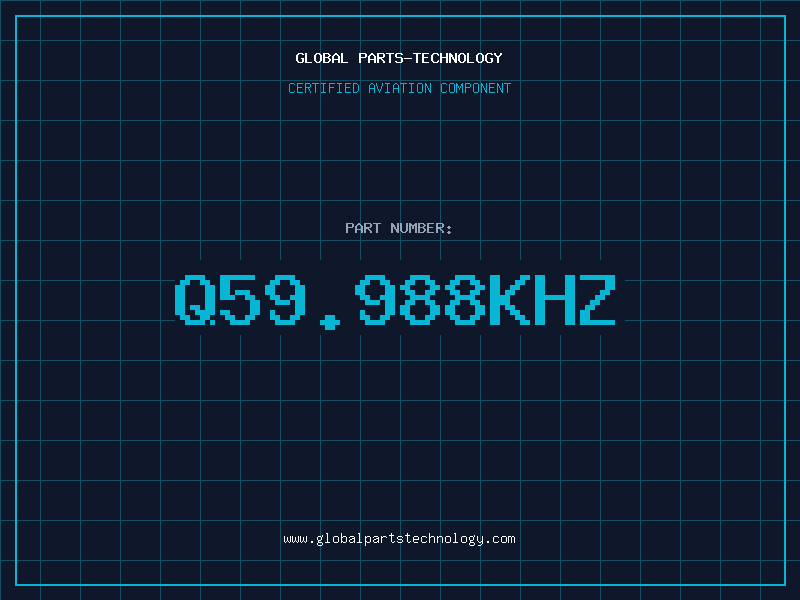 Aviation Part Q59.988KHZ