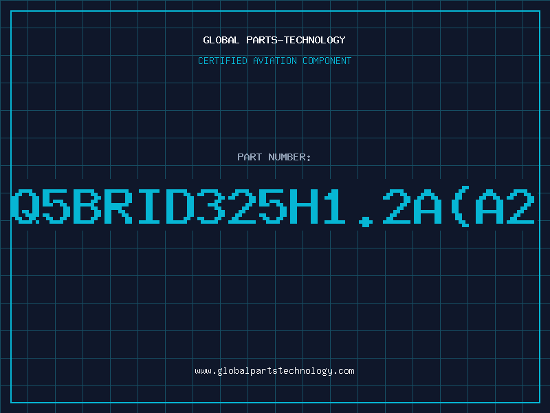 Aviation Part Q5BRID325H1.2A(A2