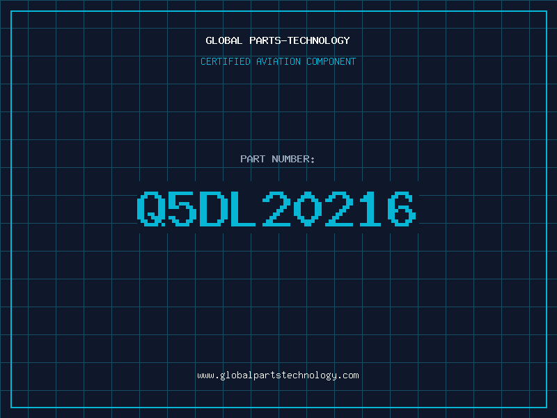 Aviation Part Q5DL20216