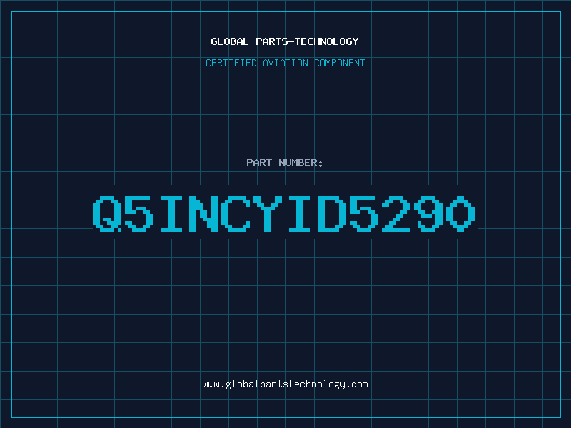 Aviation Part Q5INCYID5290