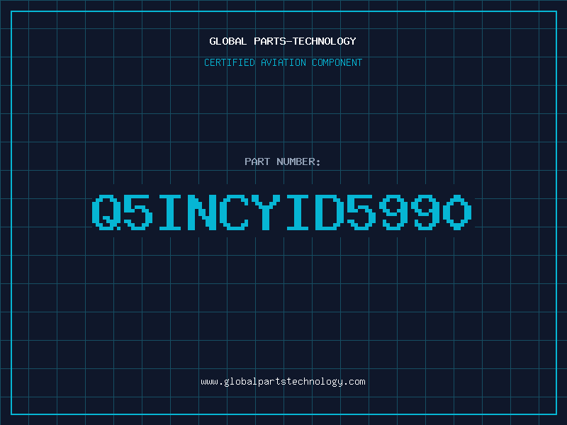 Aviation Part Q5INCYID5990