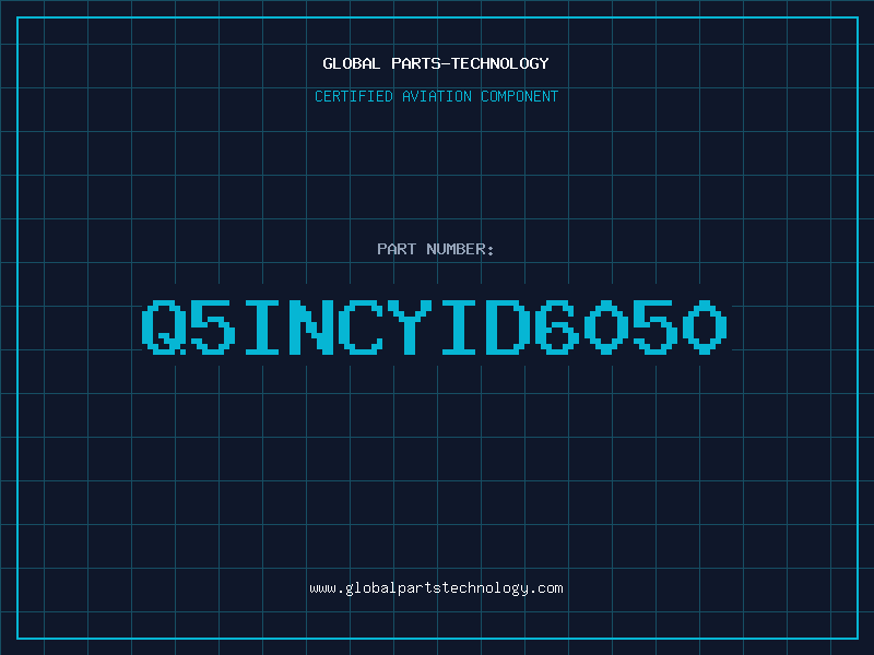 Aviation Part Q5INCYID6050