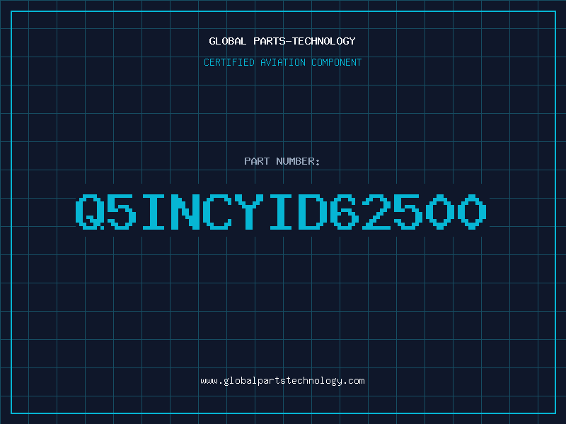 Aviation Part Q5INCYID62500
