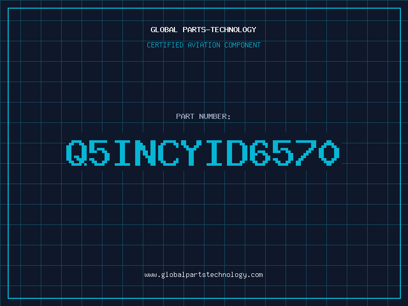 Aviation Part Q5INCYID6570