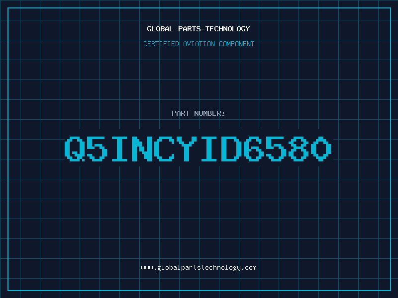 Aviation Part Q5INCYID6580