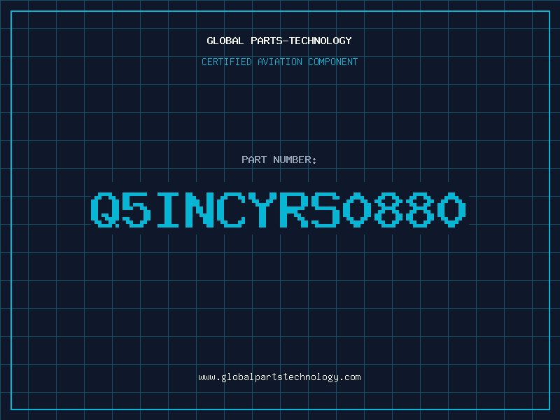 Aviation Part Q5INCYRS0880