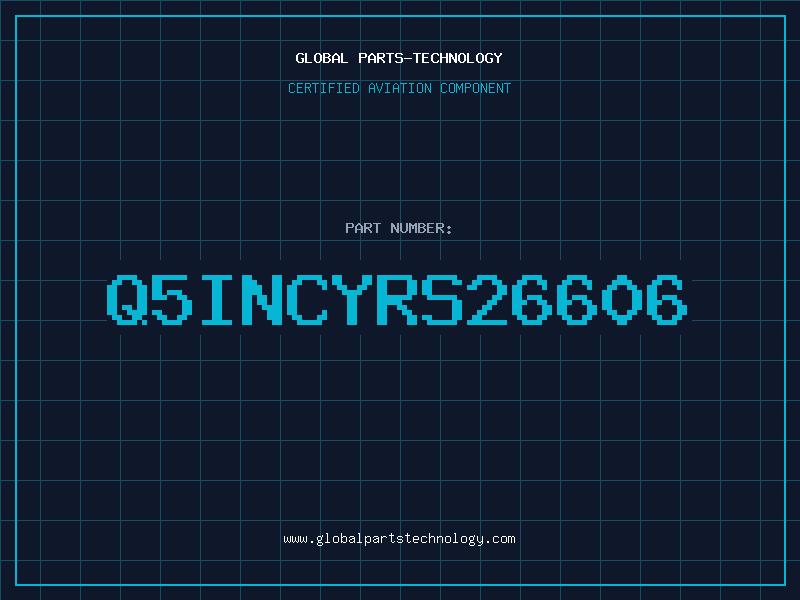 Aviation Part Q5INCYRS26606