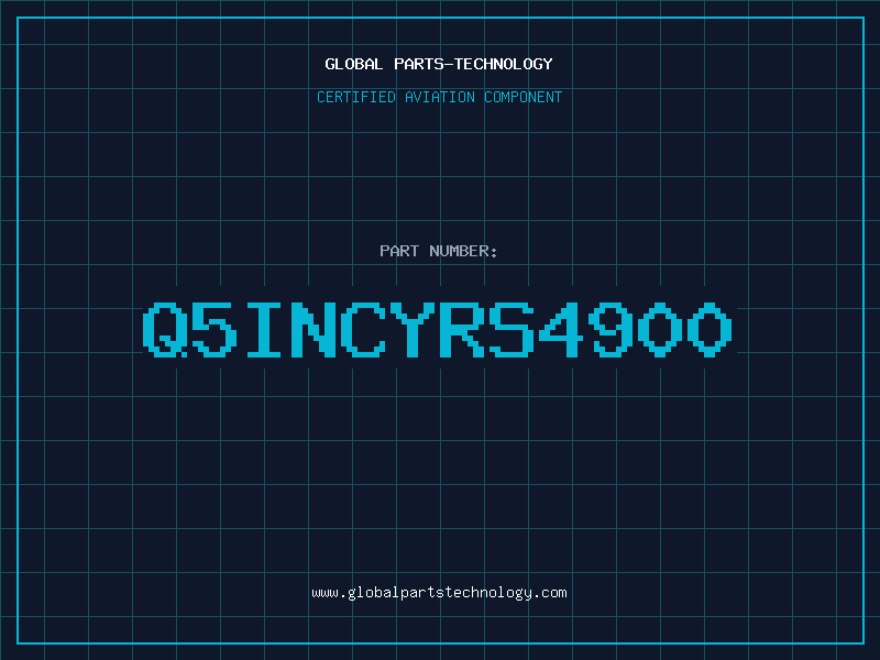 Aviation Part Q5INCYRS4900