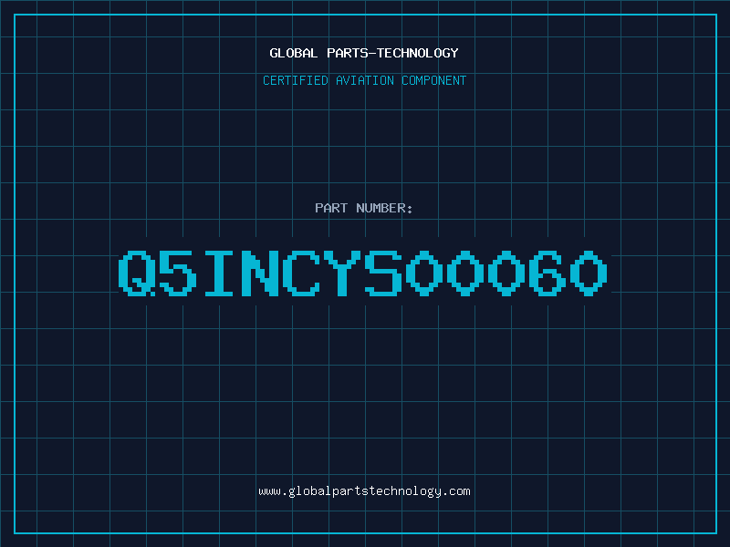 Aviation Part Q5INCYS00060