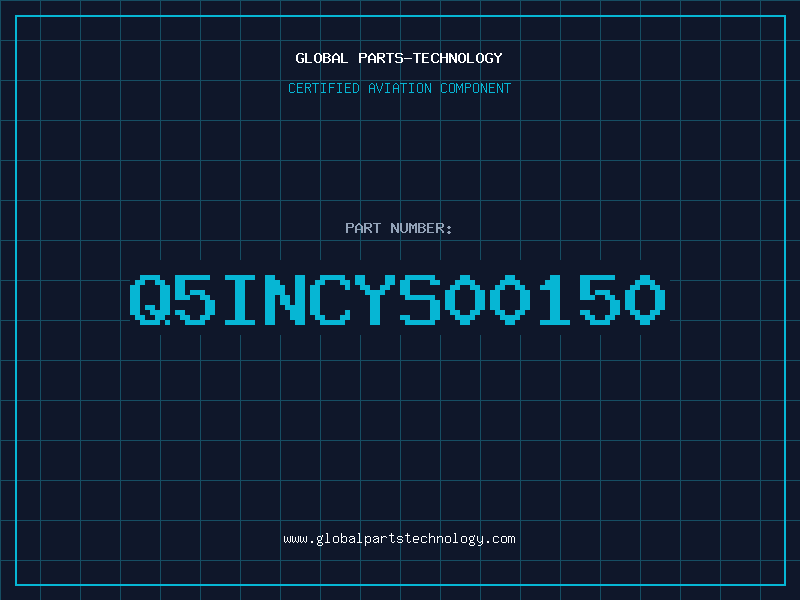 Aviation Part Q5INCYS00150