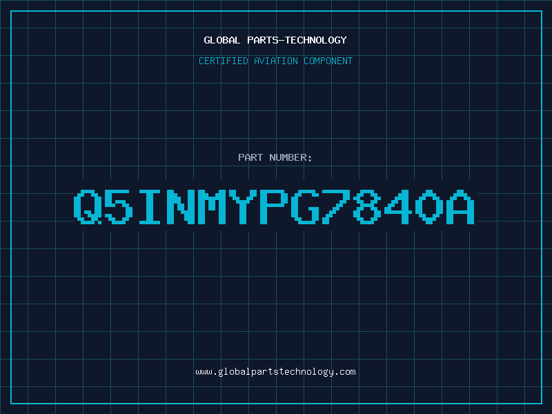 Aviation Part Q5INMYPG7840A