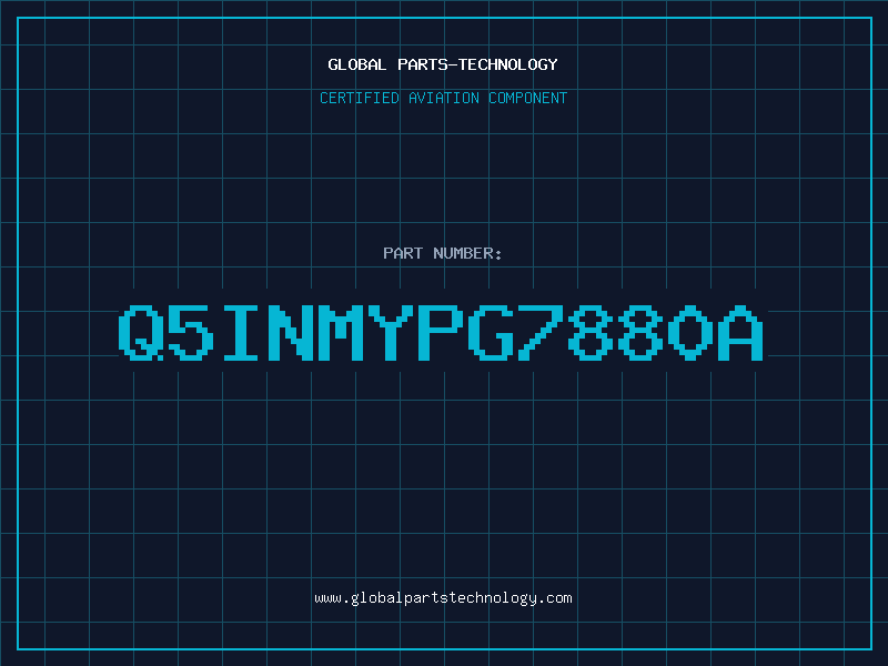 Aviation Part Q5INMYPG7880A