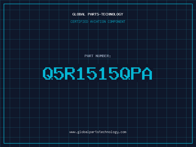 Aviation Part Q5R1515QPA