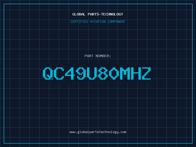 Aviation Part QC49U80MHZ