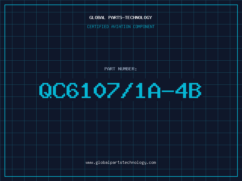 Aviation Part QC6107/1A-4B