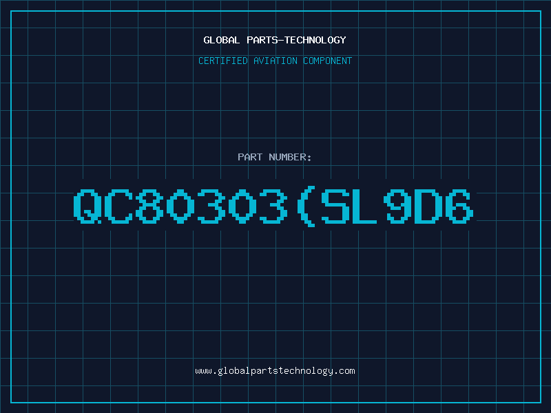 Aviation Part QC80303(SL9D6