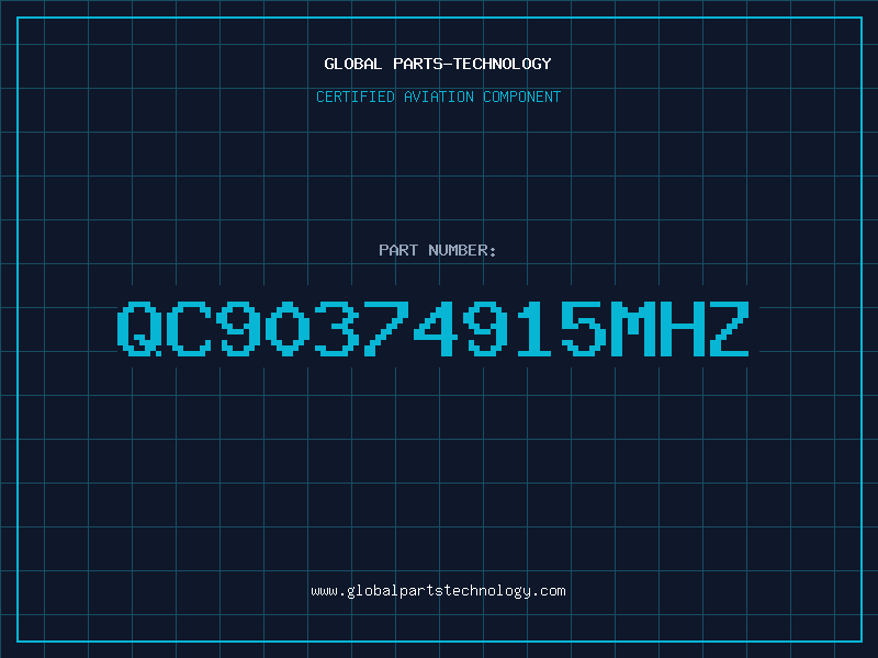 Aviation Part QC90374915MHZ