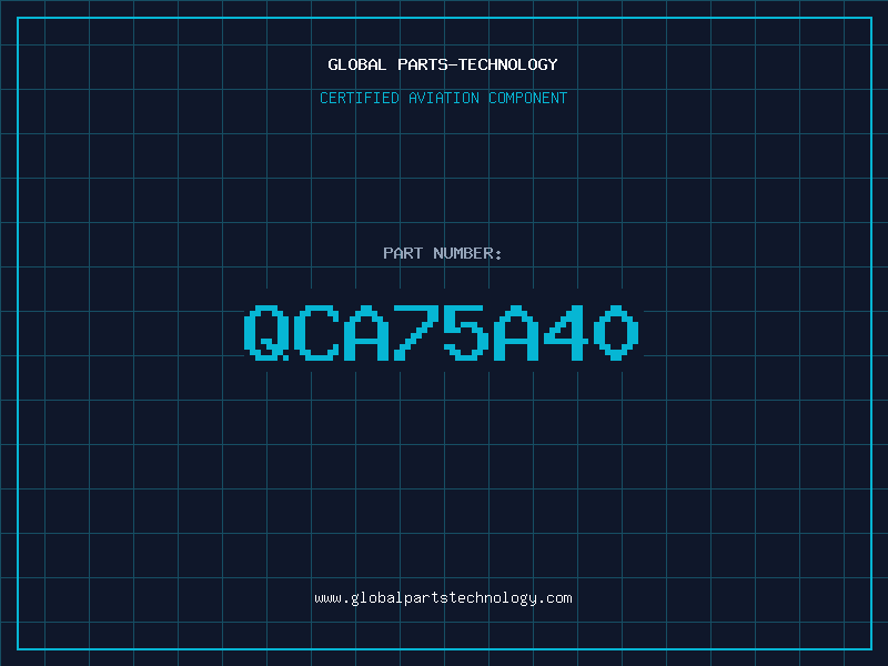 Aviation Part QCA75A40