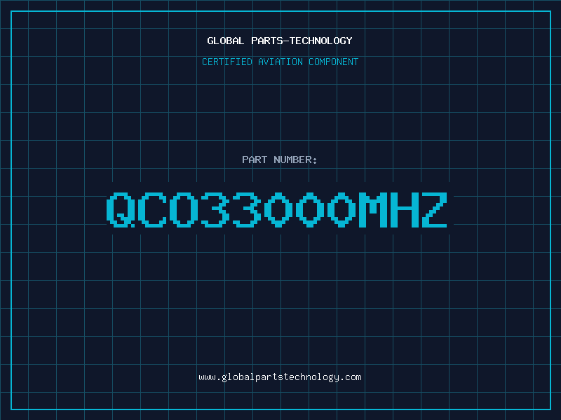 Aviation Part QCO33000MHZ