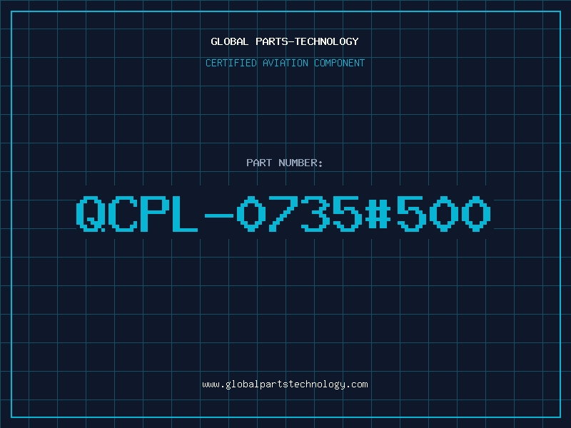 Aviation Part QCPL-0735#500
