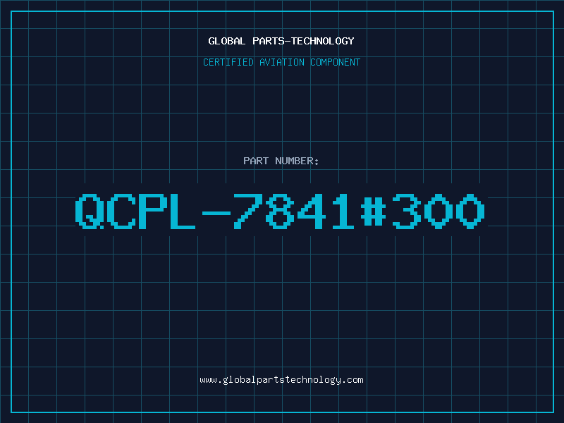 Aviation Part QCPL-7841#300