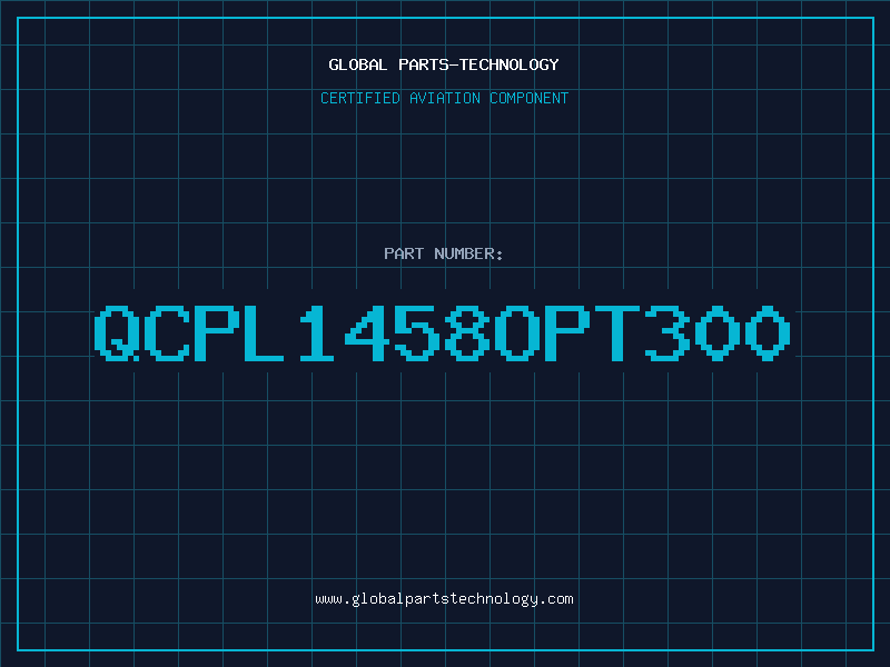 Aviation Part QCPL1458opt300