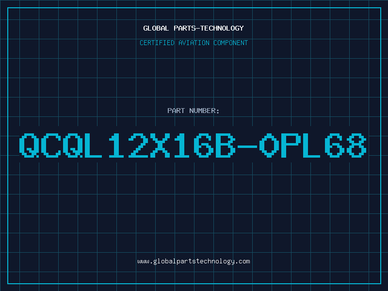 Aviation Part QCQL12X16B-0PL68