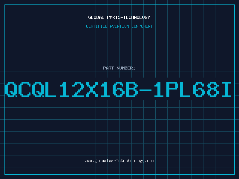 Aviation Part QCQL12X16B-1PL68I