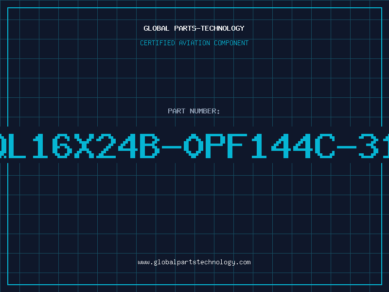 Aviation Part QCQL16X24B-0PF144C-3129
